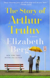 The Story of Arthur Truluv by Elizabeth Berg